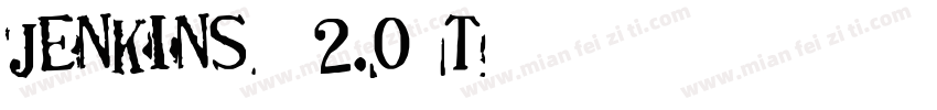 JENKINS v2.0 Thik字体转换